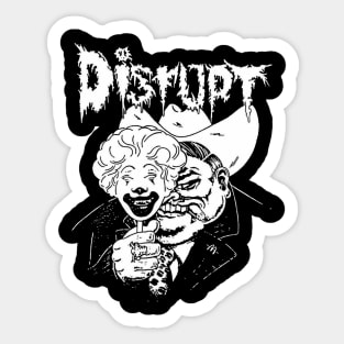 Disrupt Sticker